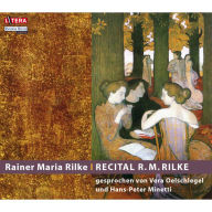 Recital R. M. Rilke (Abridged)