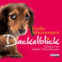 Dackelblick (Abridged)