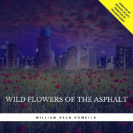 Wild Flowers of the Asphalt