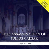 The Assassination of Julius Caesar