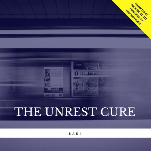 The Unrest Cure