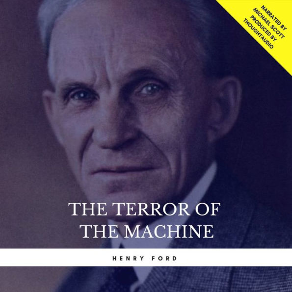 The Terror of the Machine