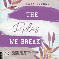 Rules We Break, The - Fulton University-Reihe, Teil 4 (Ungekürzt)