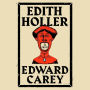 Edith Holler: A Novel