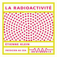 La radioactivité