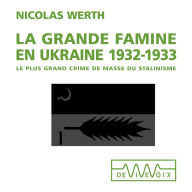 La grande famine en Ukraine