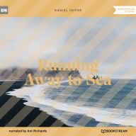 Running Away to Sea (Unabridged)