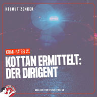 Kottan ermittelt: Der Dirigent: Krimi-Rätsel 21