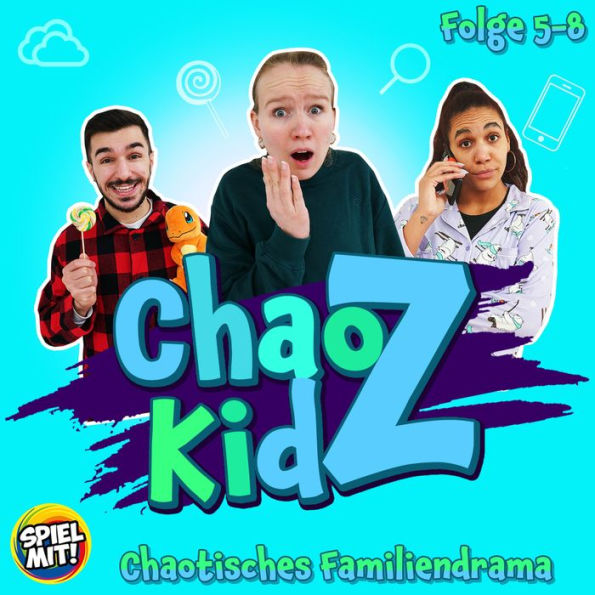 Chaotisches Familiendrama!: Chaos Kidz 5-8