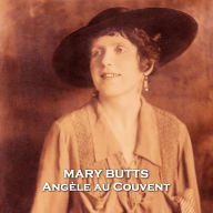 Angèle au Couvent: A young girls search for happiness in art is challenged by her religious commitments and society