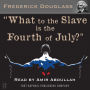 What to the Slave is the Fourth of July?