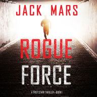 Rogue Force (A Troy Stark Thriller-Book #1)