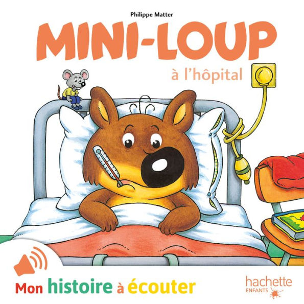 Mini-Loup à l'hôpital