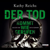 Der Tod kommt wie gerufen (Abridged)