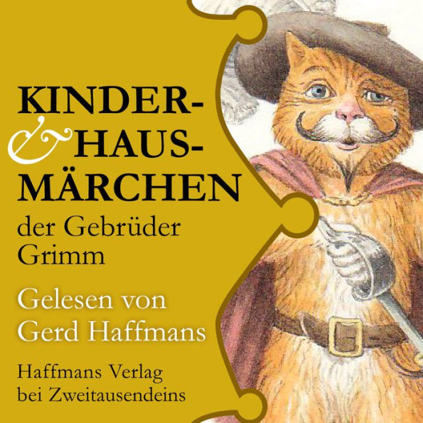 Kinder- & Hausmärchen der Gebrüder Grimm: Gelesen von Gerd Haffmans. Mit einer Zugabe aus Oscar Wildes 