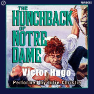 The Hunchback of Notre Dame (Abridged)