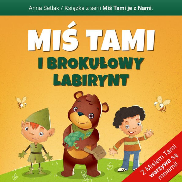 Mi¿ Tami i broku¿owy labirynt