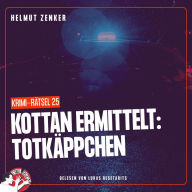 Kottan ermittelt: Totkäppchen: Krimi-Rätsel 25