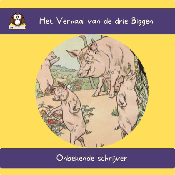 Het Verhaal van de drie Biggen