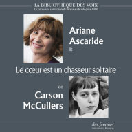 coeur est un chasseur solitaire, Le