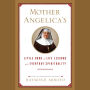 Mother Angelica's Little Book of Life Lessons and Everyday Spirituality