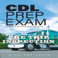 CDL PREP EXAM: Pre Trip Inspection: Pre Trip Inspection