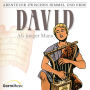 10: David als junger Mann: Abenteuer zwischen Himmel und Erde (Abridged)