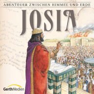 16: Josia: Abenteuer zwischen Himmel und Erde (Abridged)