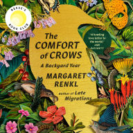 The Comfort of Crows: A Backyard Year