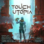 Touch of Utopia (ungekürzt)