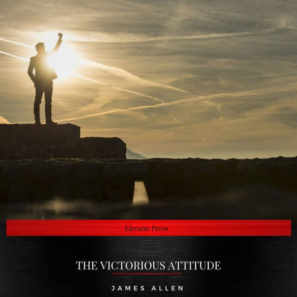 The Victorious Attitude