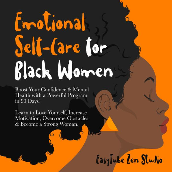 Emotional Self-Care for Black Women