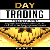 Day Trading Beginner Guide + Options