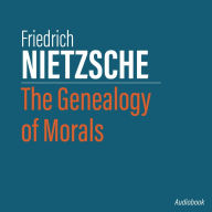 The Genealogy of Morals