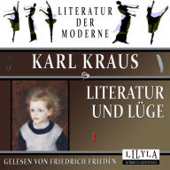 Literatur und Lüge 1: Die Büchse der Pandora, Notizen, Die Maisonne einer Septemberlebens, Ihre Freundschaft mit Ibsen, Der Bulldog.