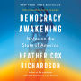 Democracy Awakening: Notes on the State of America