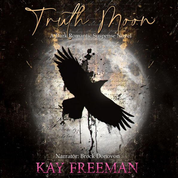 Truth Moon: A Dark Romantic Suspense Novel