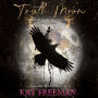 Truth Moon: A Dark Romantic Suspense Novel
