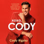 XOXO, Cody: An Opinionated Homosexual's Guide to Self-Love, Relationships, and Tactful Pettiness