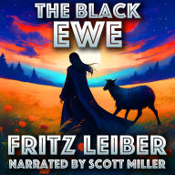 The Black Ewe: The Woman, the Madness-And the Trail of Corpses She Left Behind.