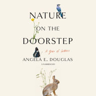 Nature on the Doorstep: A Year of Letters