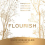 Flourish: Finding Purpose in the Unknown and Unexpected Seasons of Life