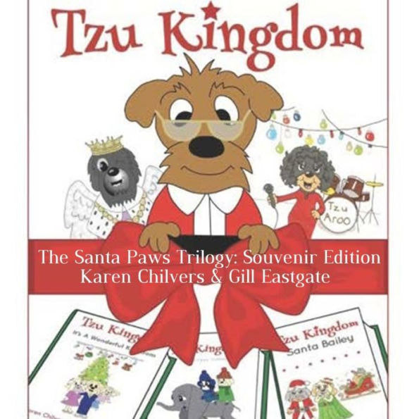 The Santa Paws Trilogy: Souvenir Edition (Tzu Kingdom) (Abridged)