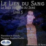 Le Lien Du Sang (Les Liens Du Sang-Livre 5)