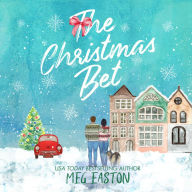 The Christmas Bet: A Sweet Holiday Romance