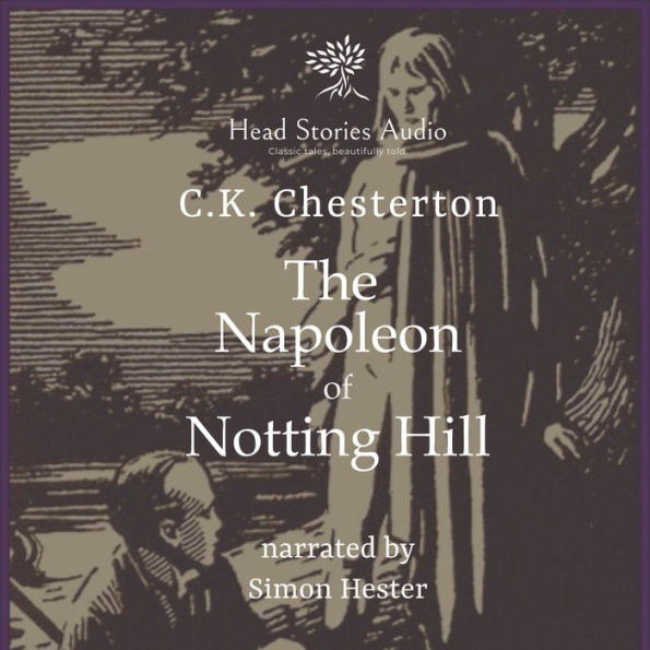 The Napoleon of Notting Hill