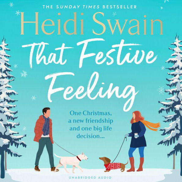 That Festive Feeling: the cosiest, most joyful novel you'll read this Christmas