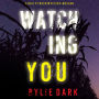 Watching You (A Hailey Rock FBI Suspense Thriller-Book 4): Digitally narrated using a synthesized voice