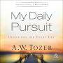 My Daily Pursuit: Devotions for Every Day