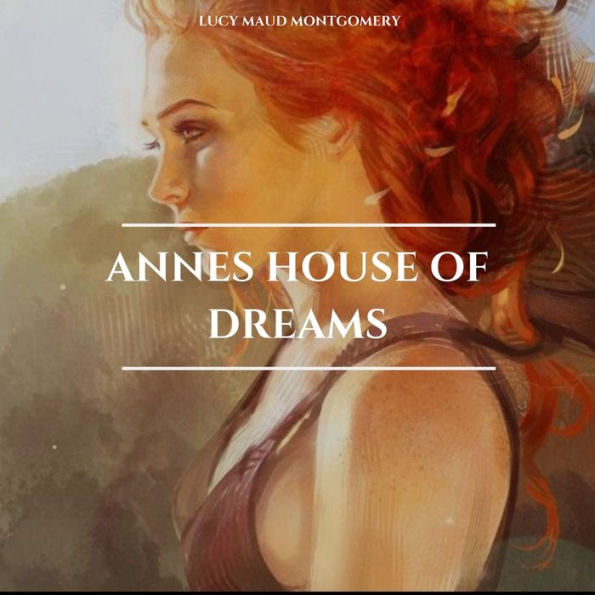 Annes House of Dreams
